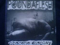 Poundaflesh : Obscene Display